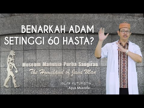 Islam Futuristik eps. 42 -  BENARKAH ADAM SETINGGI 27 METER?