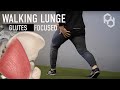 Glute-Focused Walking Lunges | Correct Form, Mistakes, & More