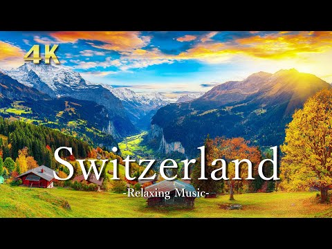 スイス・4K絶景映像【リラックスピアノ音楽】アルプス山脈の綺麗な景色｜Switzerland UHD