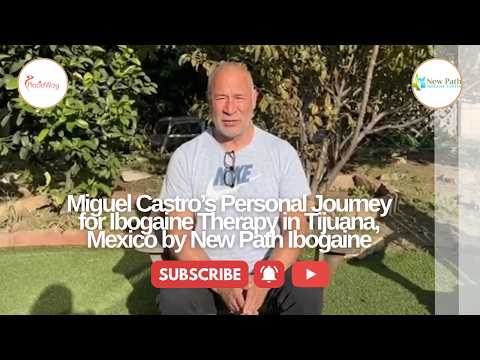 From Anxiety & Addiction to Inner Peace: Miguel Castro’s Ibogaine Healing Journey in Mexico