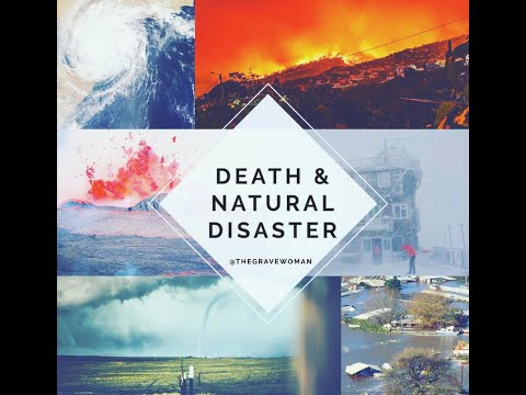 Death & Natural Disaster