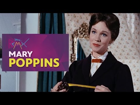 Remix: Mary Poppins