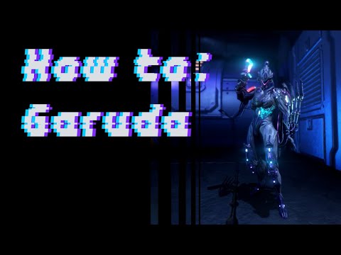 Warframe Garuda Guide / Build [Deutsch / German]  [2019]