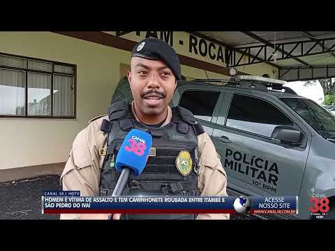 HOMEM É VÍTIMA DE ASSALTO E TEM CAMINHONETE ROUBADA ENTRE ITAMBÉ E SÃO PEDRO DO IVAÍ