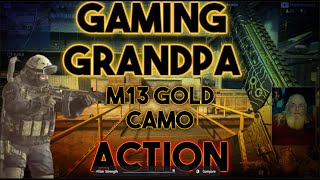 Gold M13 Baby Gaming Grandpa shredding with new Lower Sens Gaming Grandpa Style!