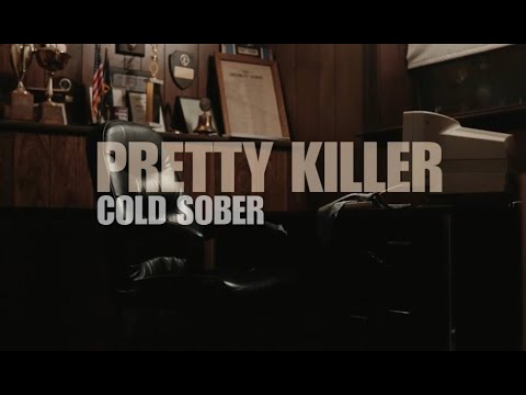 Pretty Killer - Cold Sober