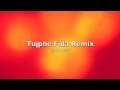 Tujphe Fida Remix