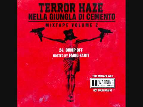 24. TERROR HAZE - Bump OFF / Hosted by Fabio Farti