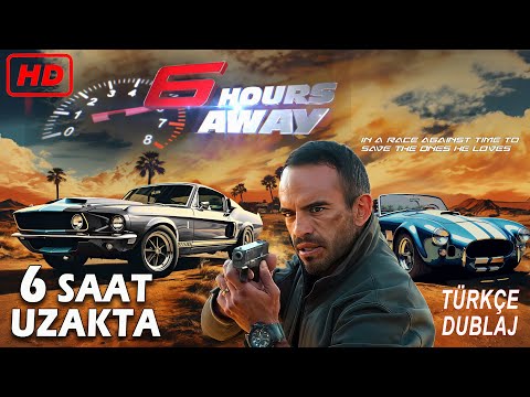 6 Hours Away | Aksiyon | Yabancı sinema | Türkçe dublaj