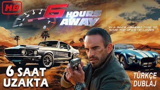 Download lagu 6 Hours Away | Aksiyon | Yabancı sinema | Türkçe dublaj mp3