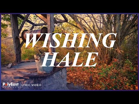 Wishing - Hale