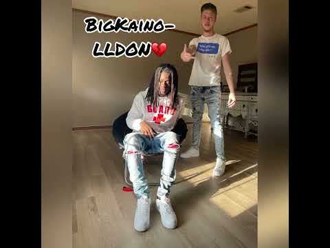 Big Kaino - LLDON💔