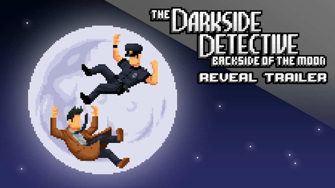 The Darkside Detective: Backside of the Moon | Reveal Trailer