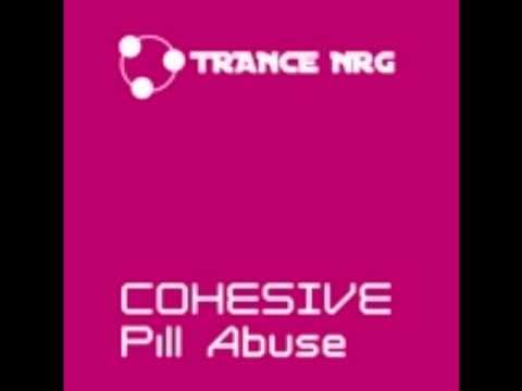 Cohesive - Pill Abuse (Mike Steventon Remix)