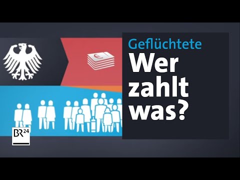 Flüchtlingspolitik: Bund und Länder - wer zahlt wem, wie viel Geld? | BR24