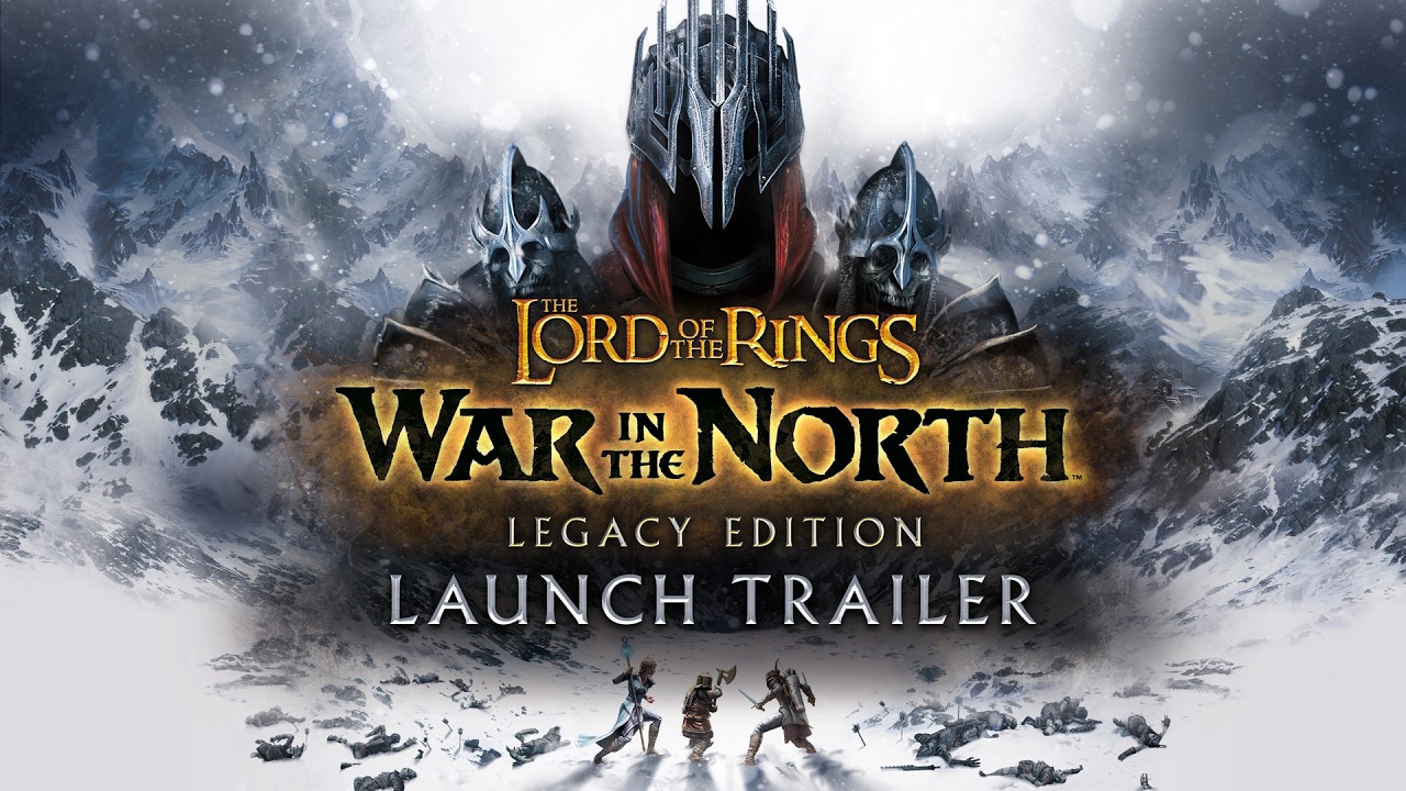 The Lord of the Rings: War in the North&trade; - Legacy Edition | Launch Trailer - YouTube
