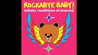 Open Arms Lullaby Renditions of Journey