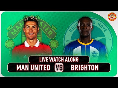 Manchester United VS Brighton 1-2 Watch Along LIVE