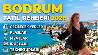 BODRUM GEZİ REHBERİ 2026 🌊 En Güzel Plajlar, Koylar ve Görülmesi Gereken Yerler