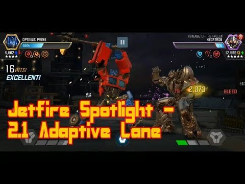 Jetfire Spotlight 2.1 (Adaptive Lane) + Rappin' 'bout Jetfire