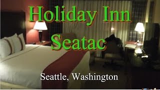 preview picture of video 'Holiday Inn, Seatac'