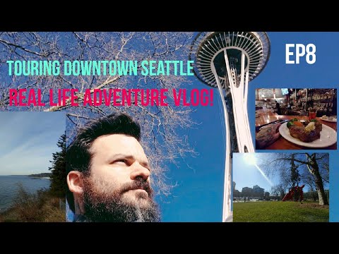 Touring downtown Seattle. Real Life Adventure vlog episode 8