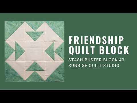 Friendship Quilt Block - Stash-buster Block 43
