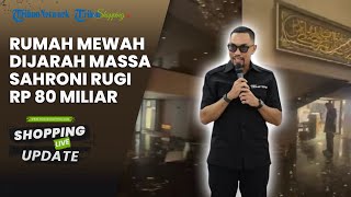Ahmad Sahroni Blak-blakan Rugi Rp 80 Miliar setelah Rumah Mewahnya Dijarah Massa