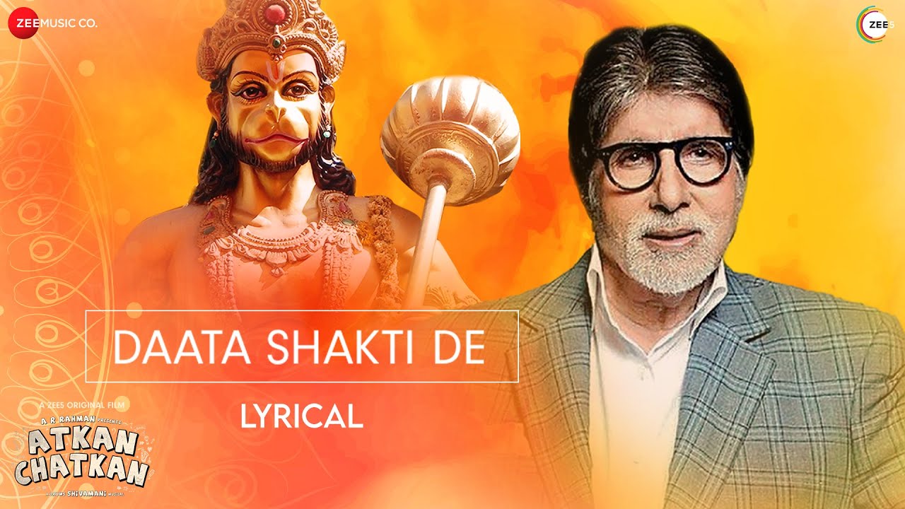 Daata Shakti De Lyrics - Amitabh Bachchan Lyrics Daata Shakti De Lyrics - Amitabh Bachchan Lyrics