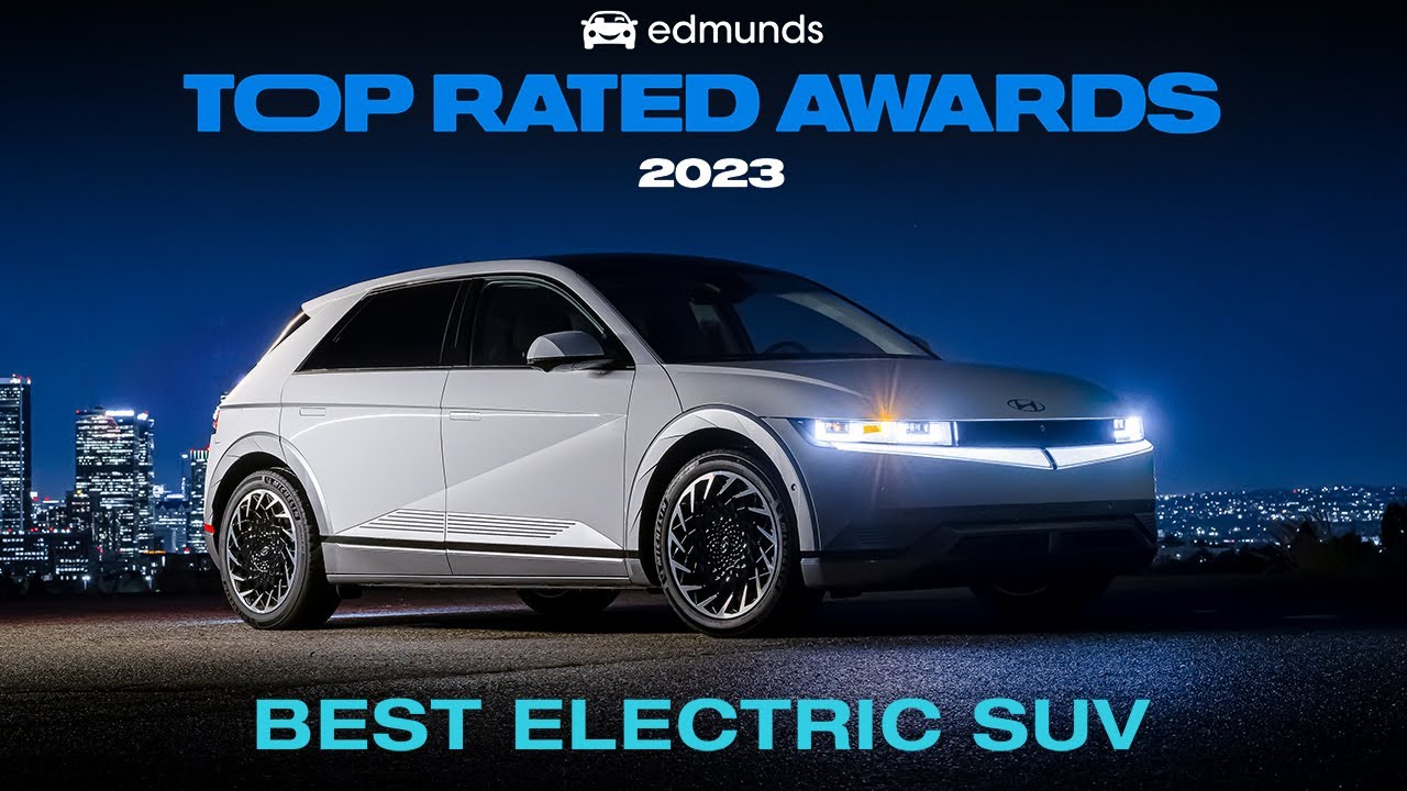 Edmunds Top Rated Electric SUV 2023