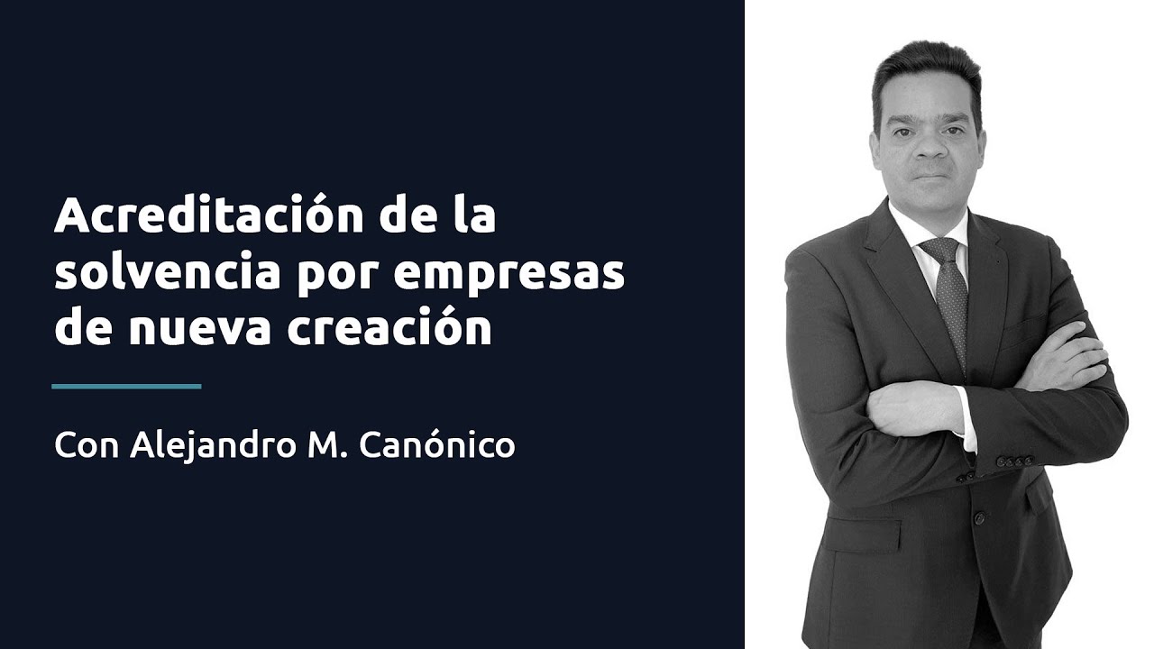 Acreditación de la solvencia por empresas de nueva creación