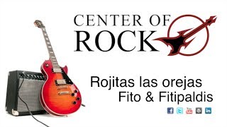 Aprende a tocar: Rojitas las orejas - Fito & Fitipaldis