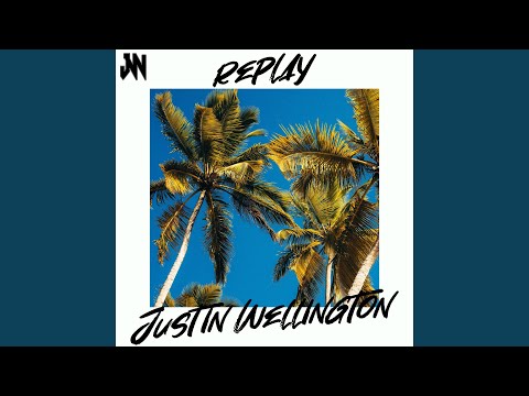  Justin Wellington - Replay