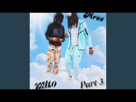 Mito & Mree 3 (feat. Vito Di Prim’ordine)