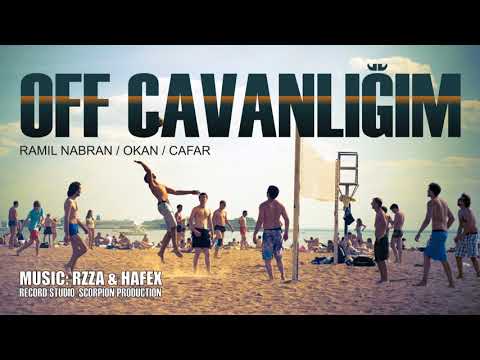 Ramil Nabran & Okan ON - Off Cavanlığım