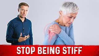 Get Rid of Stiffness and Feel a Lot Younger – Muscle Soreness & Stiffness – Dr.Berg