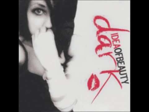 Idea Of Beauty - Dark (Full Album)