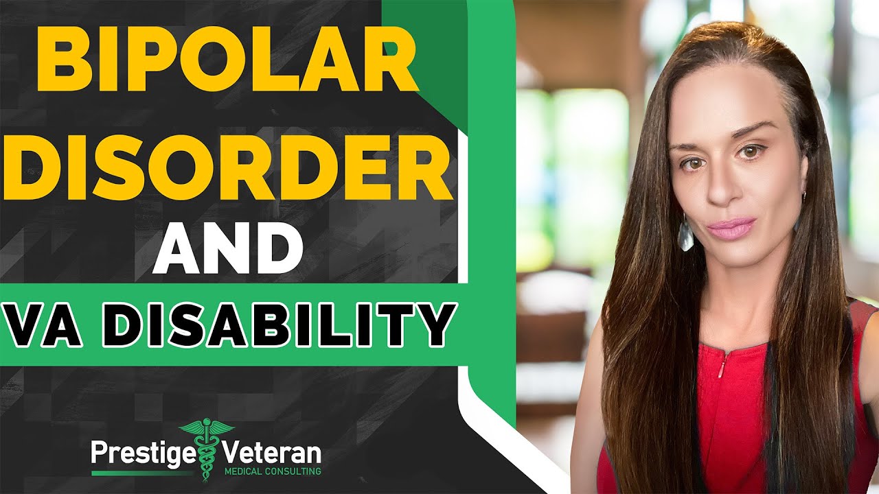 Bipolar Disorder and VA Disability | All You Need To Know