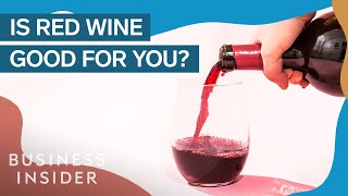 The Truth Behind Red Wine&#39;s Health Benefits