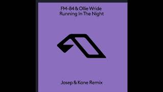FM-84 &amp; Ollie Wride - Running In The Night (Josep &amp; Kane Remix)