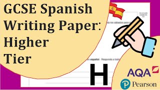 GCSE Spanish Writing (Higher): Complete Walkthrough