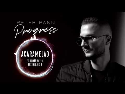 Peter Pann - ACARAMELAO (ft. Tomáš Botlo, Eusebio, Čis T)