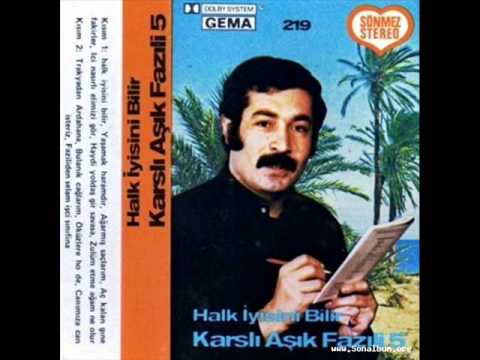 Karslı Aşık Fazıli - Halk İyisini Bilir - 03