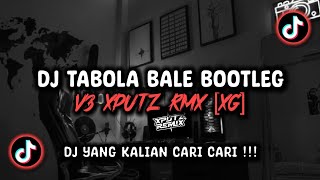 Download lagu DJ TABOLA BALE BOOTLEG V3 XPUTZ RMX [𝑿𝑮] SOUND 𝐨𝐧𝐞𝐨𝐧𝐥𝖊𝖊🌊 VIRAL TIK TOK TERBARU 2025 !!! mp3