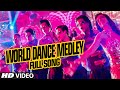 OFFICIAL: World Dance Medley Full VIDEO Song.
