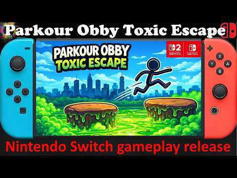Parkour Obby Toxic Escape - Nintendo Switch / Switch 2 Compatible gameplay release