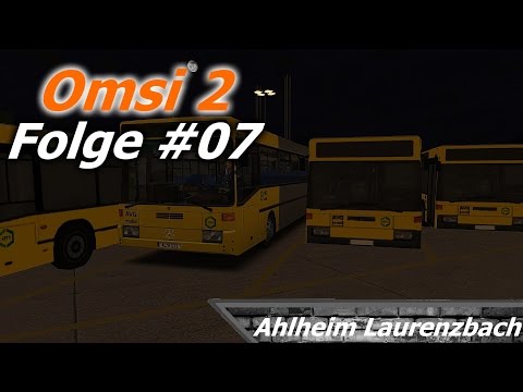 Let's Play Omsi 2 #07 - Eine Betriebsfahrt die ist lustig... [1080p] [Deutsch]