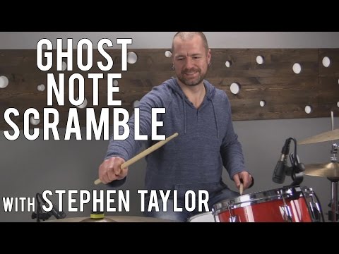 DRUM LESSONS - GHOST NOTE SCRAMBLE with STEPHEN TAYLOR