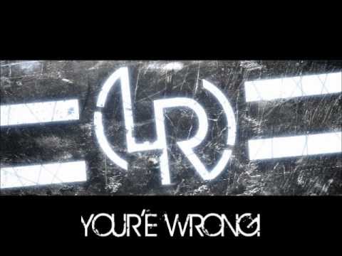 You're Wrong By Last Response