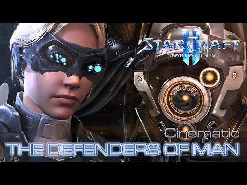 Starcraft II: Nova Covert Ops - Mission Pack 1 - Cinematic: The Defenders of Man